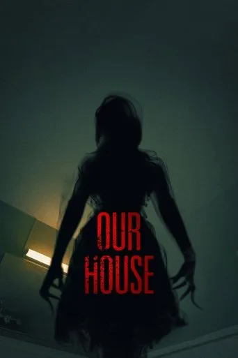 Our House movie poster - Rated 5.6/10