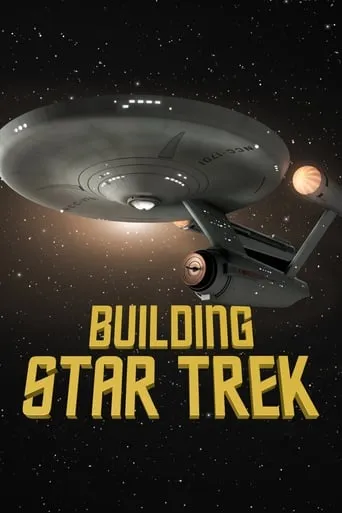 Building Star Trek movie poster - Rated 6/10