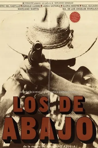 Los de abajo movie poster - Rated 6.3/10