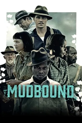 Mudbound movie poster - Rated 7.39/10