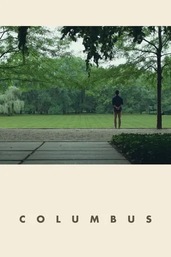 Columbus movie poster - Rated 7.1/10