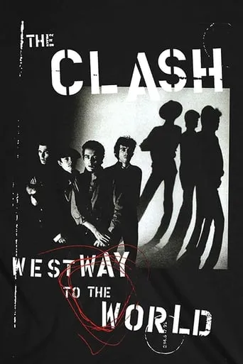 The Clash: Westway To The World movie poster - Rated 6.8/10