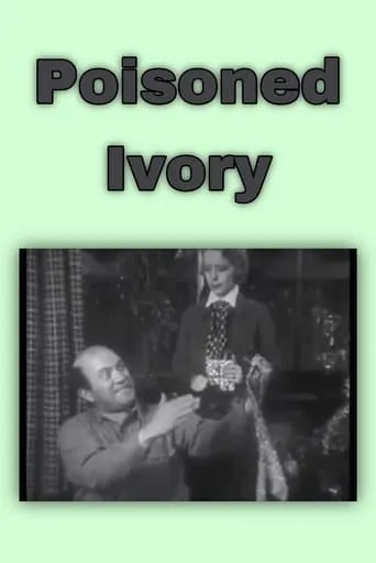 Poisoned Ivory movie poster - Entertainment content