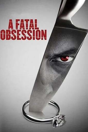 A Fatal Obsession movie poster - Rated 2/10