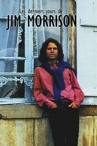 Les derniers jours de Jim Morrison movie poster - Rated 7.5/10