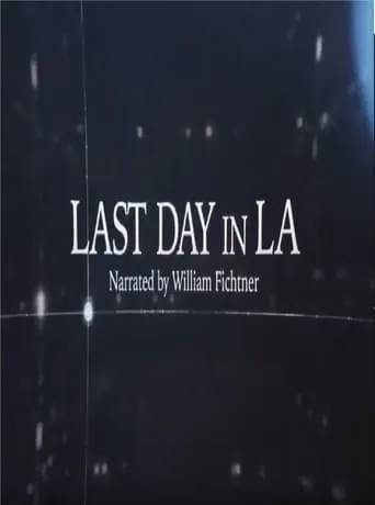 Last Day in LA movie poster - Entertainment content