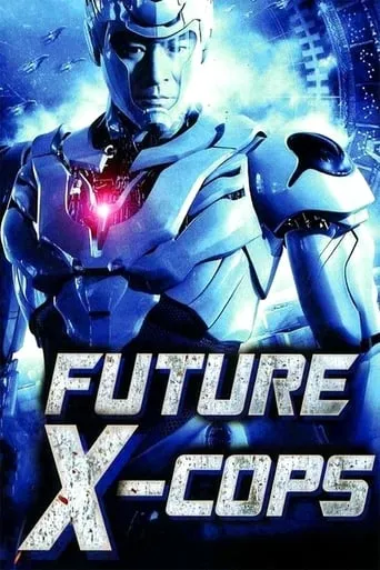 Future X-Cops movie poster - Rated 4.7/10