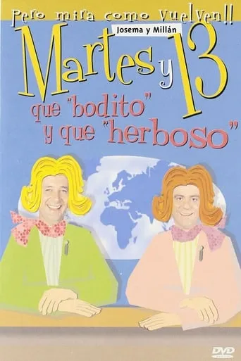 Martes y 13: Qué bodito y qué herboso movie poster - Entertainment content
