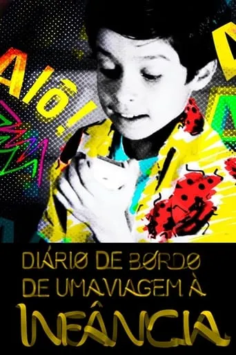 Diário de Bordo de uma Viagem à Infância: Mundo da Lua, o Documentário movie poster - Rated 8.2/10