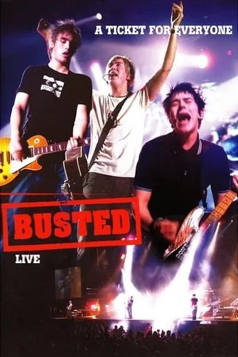 A Ticket for Everyone: Busted Live movie poster - Rated 10/10