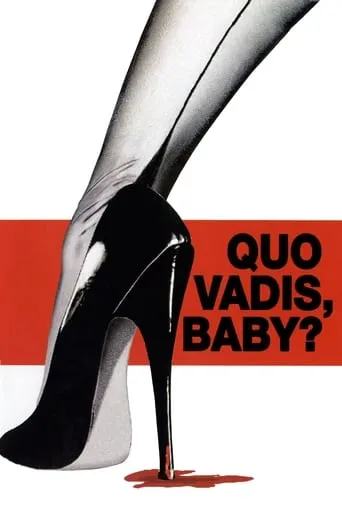 Quo Vadis, Baby? movie poster - Rated 5.6/10