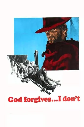God Forgives... I Don't! movie poster - Rated 6.592/10