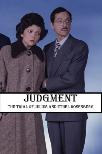 Judgment: The Trial of Julius and Ethel Rosenberg movie poster - Entertainment content