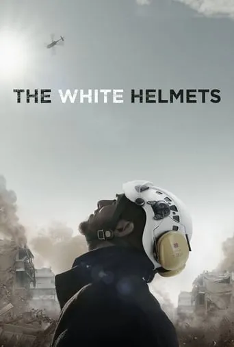 The White Helmets movie poster - Rated 7.4/10
