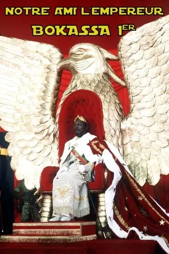 Notre ami l'empereur Bokassa Ier movie poster - Rated 7/10
