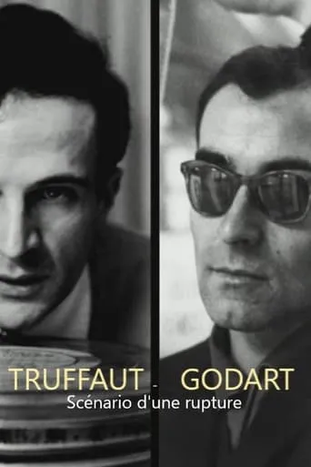 Truffaut / Godard, scénario d'une rupture movie poster - Rated 7.5/10
