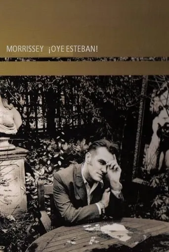 Morrissey: ¡Oye Esteban! movie poster - Rated 6/10