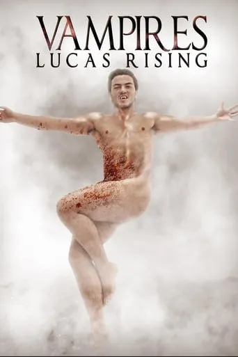 Vampires: Lucas Rising movie poster - Rated 5.8/10