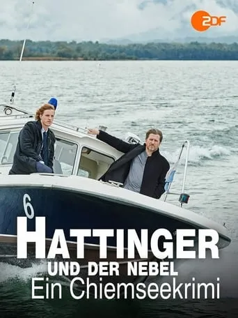 Hattinger und der Nebel - Ein Chiemseekrimi movie poster - Rated 5.5/10