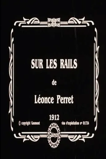 Sur les rails movie poster - Rated 6/10