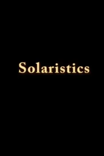 Solaristics movie poster - Rated 10/10