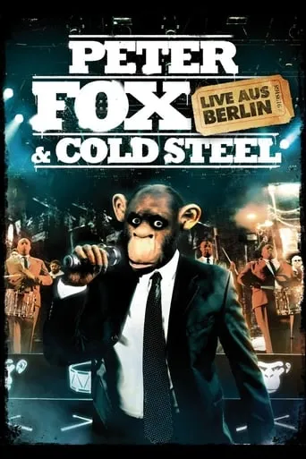 Peter Fox & Cold Steel: Live aus Berlin movie poster - Rated 7/10