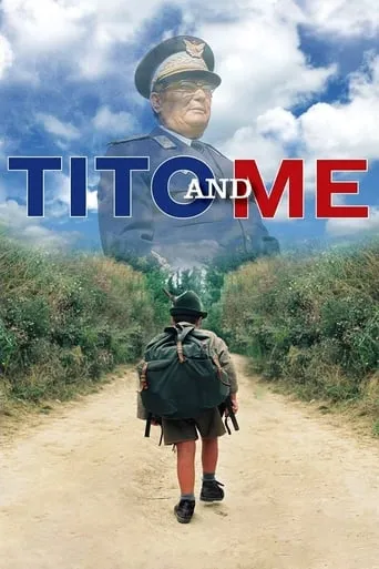 Tito and Me movie poster - Rated 7.1/10