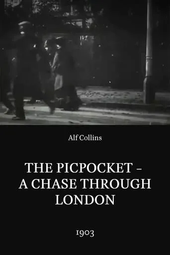The Pickpocket - A Chase Through London movie poster - Rated 4/10
