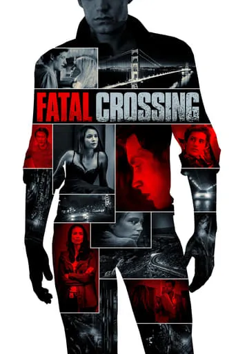 Fatal Crossing movie poster - Rated 5.5/10