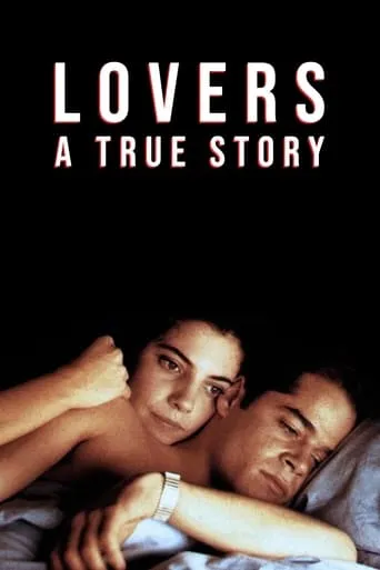 Lovers: A True Story movie poster - Rated 6.5/10