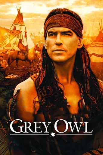 Grey Owl movie poster - Rated 5.538/10