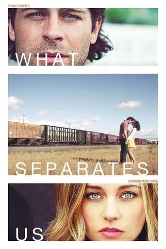 What Separates Us movie poster - Rated 6/10