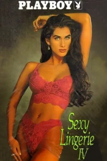 Playboy: Sexy Lingerie IV movie poster - Rated 4.5/10