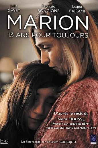 Marion, 13 ans pour toujours movie poster - Rated 7.1/10