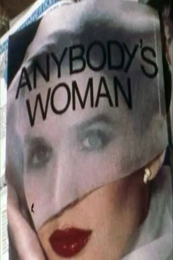 Anybody's Woman movie poster - Entertainment content