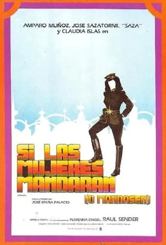 Si las mujeres mandaran (o mandasen) movie poster - Rated 4/10