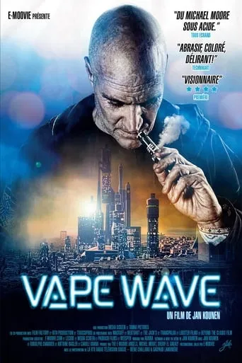 Vape Wave movie poster - Rated 7.5/10