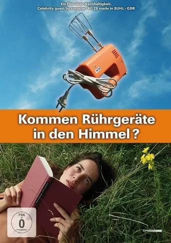 Kommen Rührgeräte in den Himmel? movie poster - Entertainment content