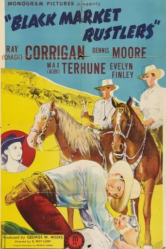 Black Market Rustlers movie poster - Entertainment content