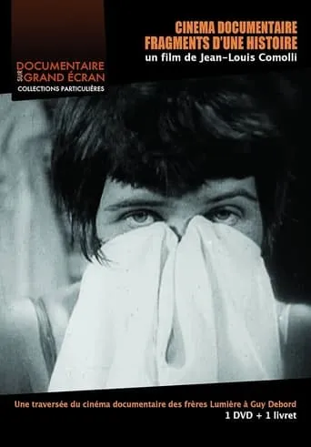 Cinéma documentaire, Fragments d'une histoire movie poster - Rated 6.8/10