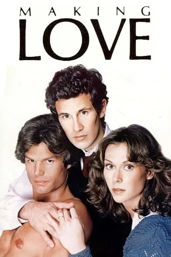Making Love movie poster - Rated 6.932/10