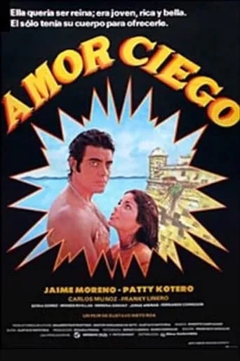 Amor ciego movie poster - Rated 5/10