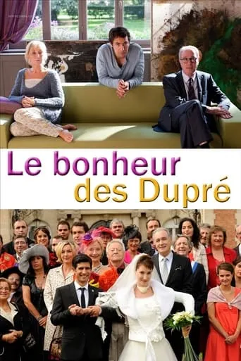 Le Bonheur des Dupré movie poster - Rated 5/10