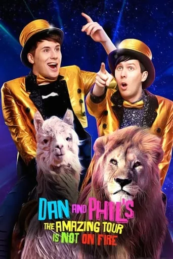 Dan and Phil's The Amazing Tour is Not on Fire movie poster - Rated 8.3/10