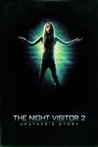 The Night Visitor 2: Heather's Story movie poster - Rated 3.8/10