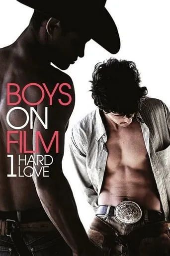 Boys On Film 1: Hard Love movie poster - Rated 5.3/10