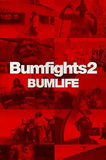 Bumfights Vol. 2: Bumlife movie poster - Rated 7.5/10