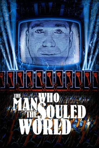 The Man Who Souled the World movie poster - Rated 6.3/10
