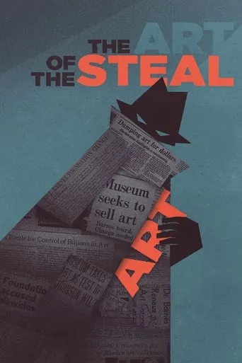 The Art of the Steal movie poster - Rated 7/10