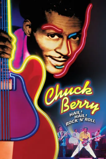 Chuck Berry: Hail! Hail! Rock 'n' Roll movie poster - Rated 7.2/10